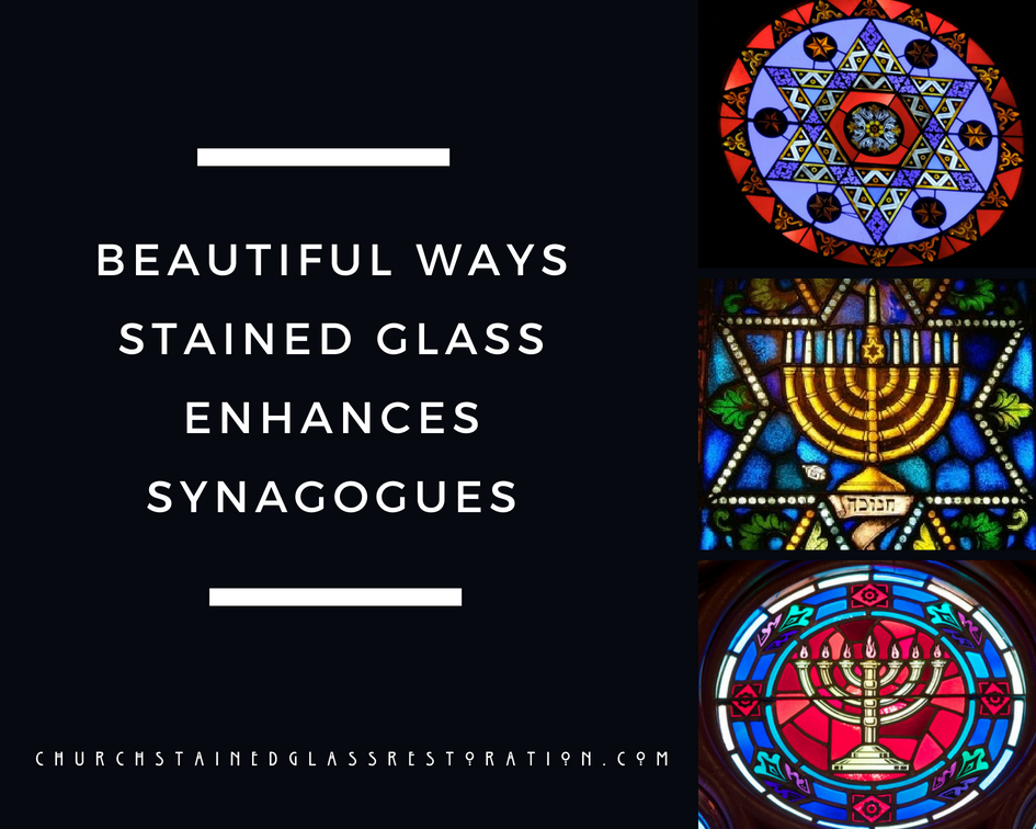 Beautiful Ways Stained Glass Can Enhance Synagogues
