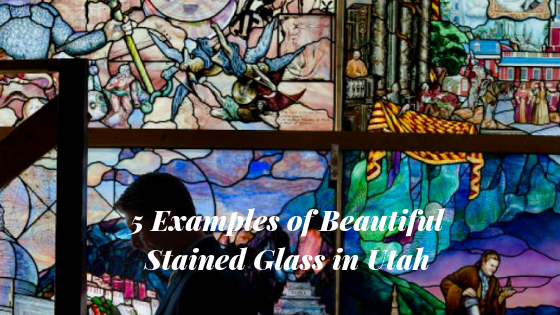 5 Examples of Beautiful Stained Glass in Utah (1)